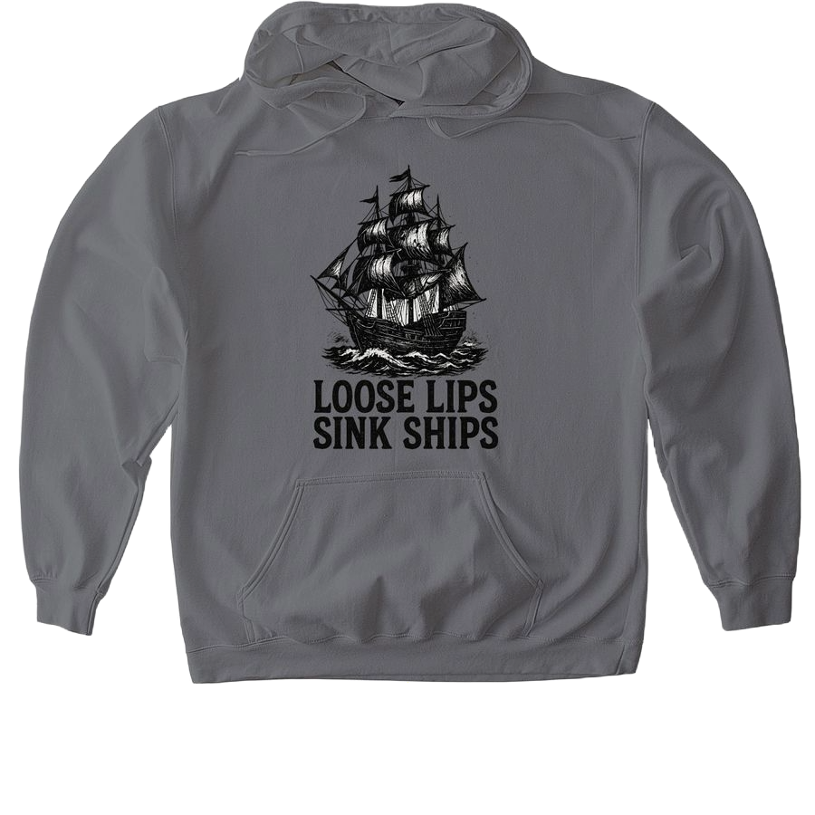 Loose Lips Sink Ships - Pullover Hoodie Jumper