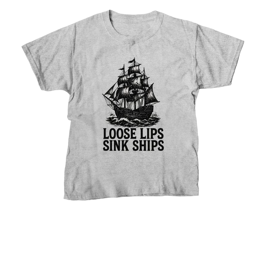 Loose Lips Sink Ships - Youth Unisex Tee