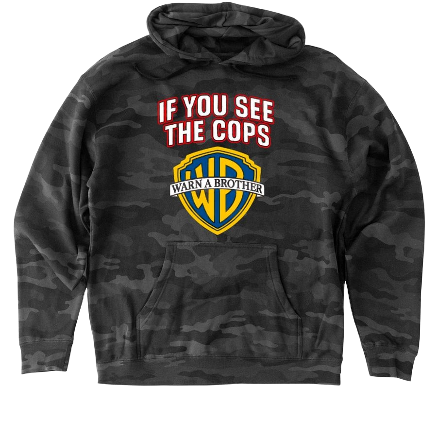 If You See Cops - Warn A Brother - Heavyweight Camo Pullover Hoodie