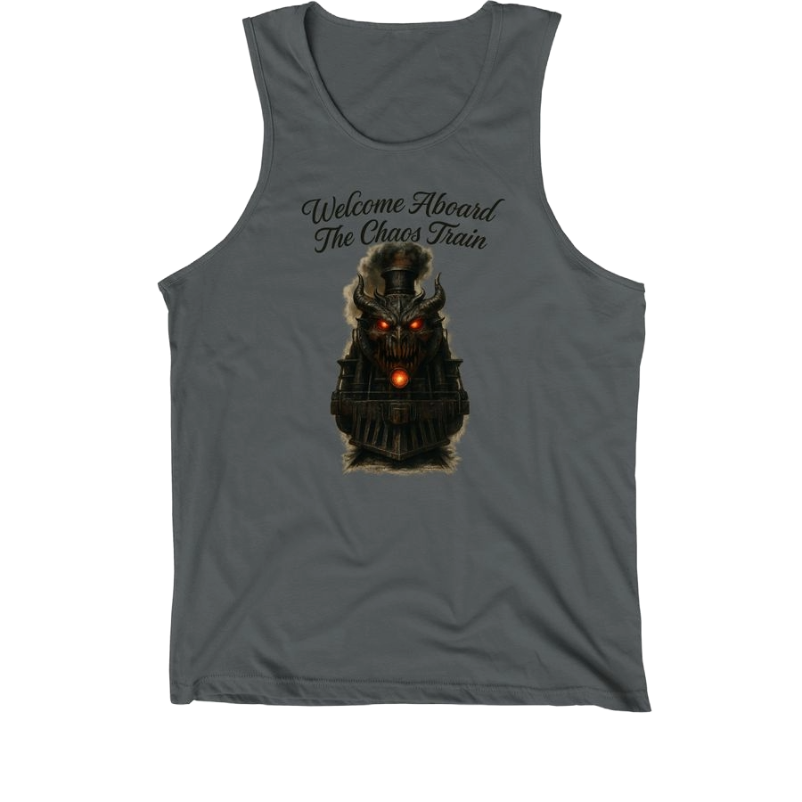 Welcome Aboard The Chaos Train - Unisex Tank