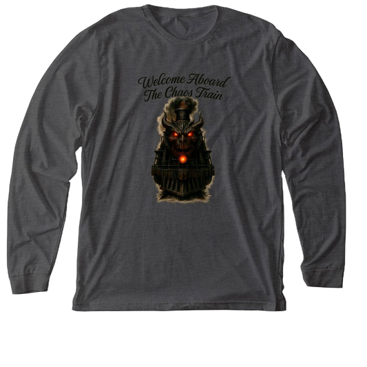 Welcome Aboard The Chaos Train - Long Sleeve Tee