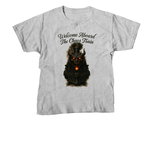 Welcome Aboard The Chaos Train - YOUTH Unisex Tee